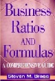 Steven M. Bragg: Business Ratios and Formulas : A Comprehensive Guide